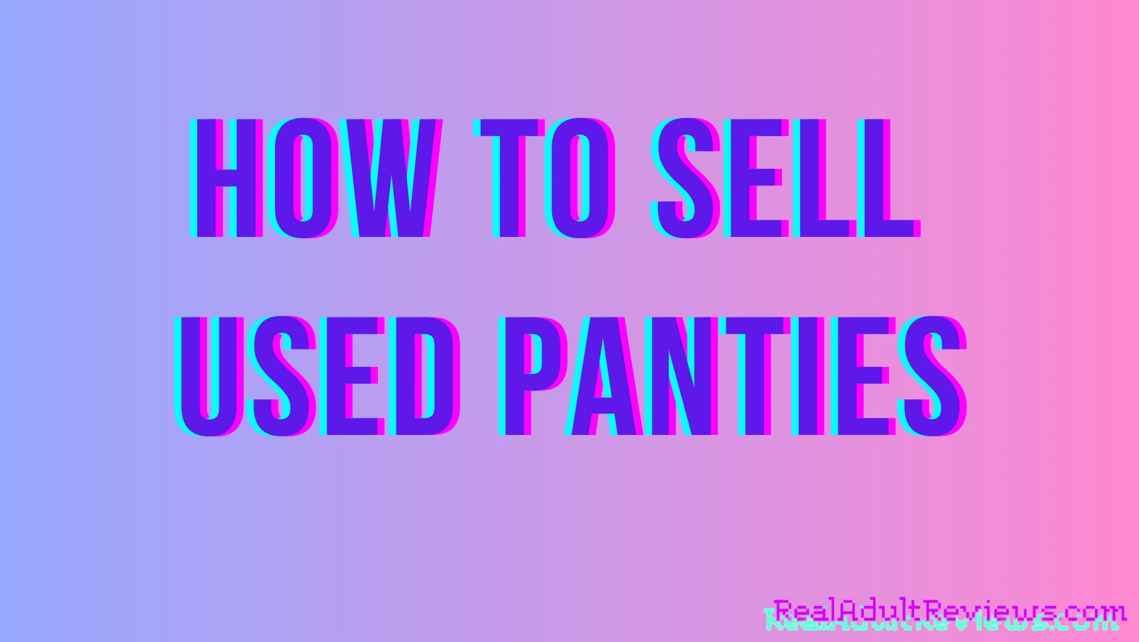 How to sell [or buy] used panties online? Best sites paying for socks & underwear