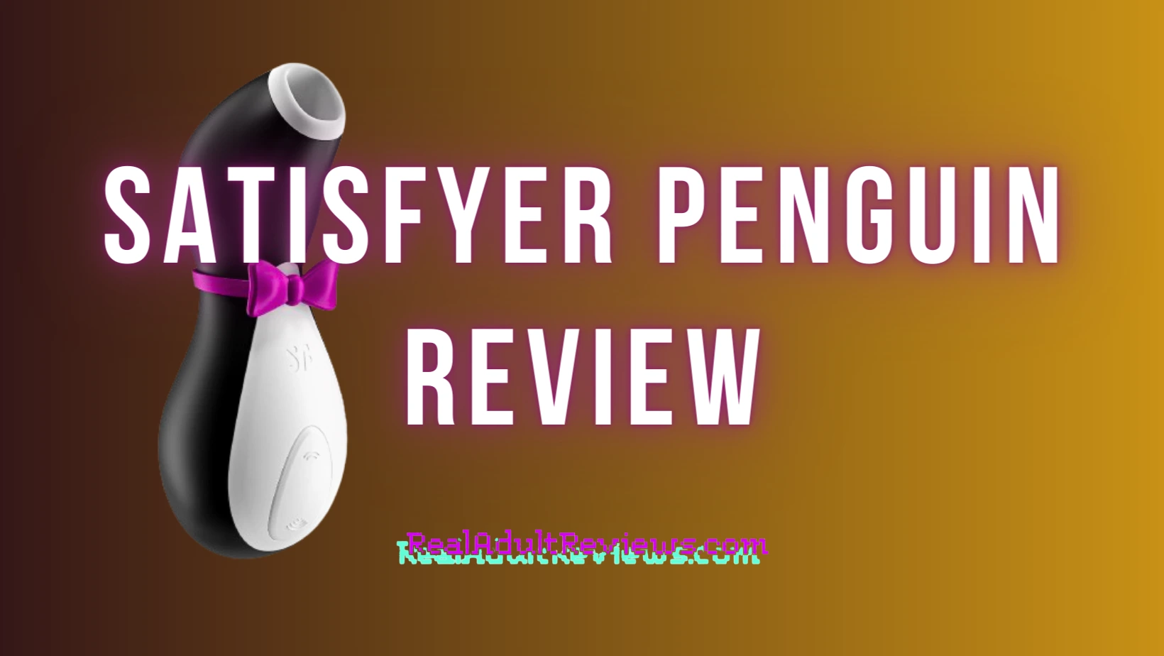 Looking For An Affordable Clitoral Vibrator? Satisfyer Penguin Pro Review